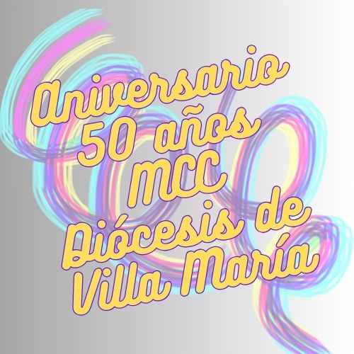 Aniversario 50 años del MCC Villa María